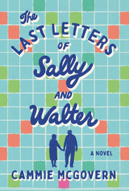 The Last Letters of Sally and Walter – Cammie&nbsp;McGovern