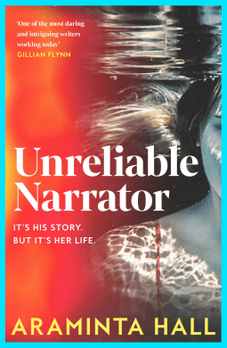Unreliable Narrator – Araminta&nbsp;Hall