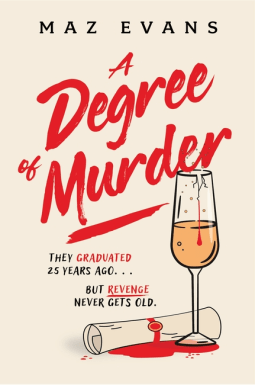A Degree of Murder – Maz&nbsp;Evans