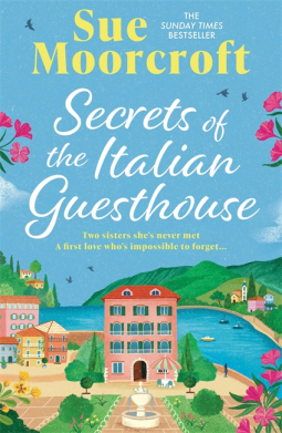 Secrets of the Italian Guesthouse – Sue&nbsp;Moorcroft