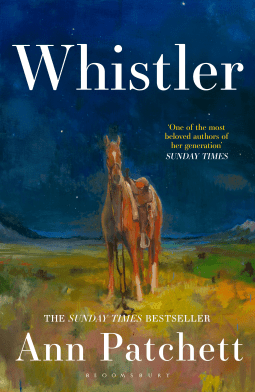 Whistler – Ann&nbsp;Patchett