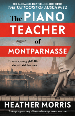 The Piano Teacher of Montparnasse – Heather&nbsp;Morris